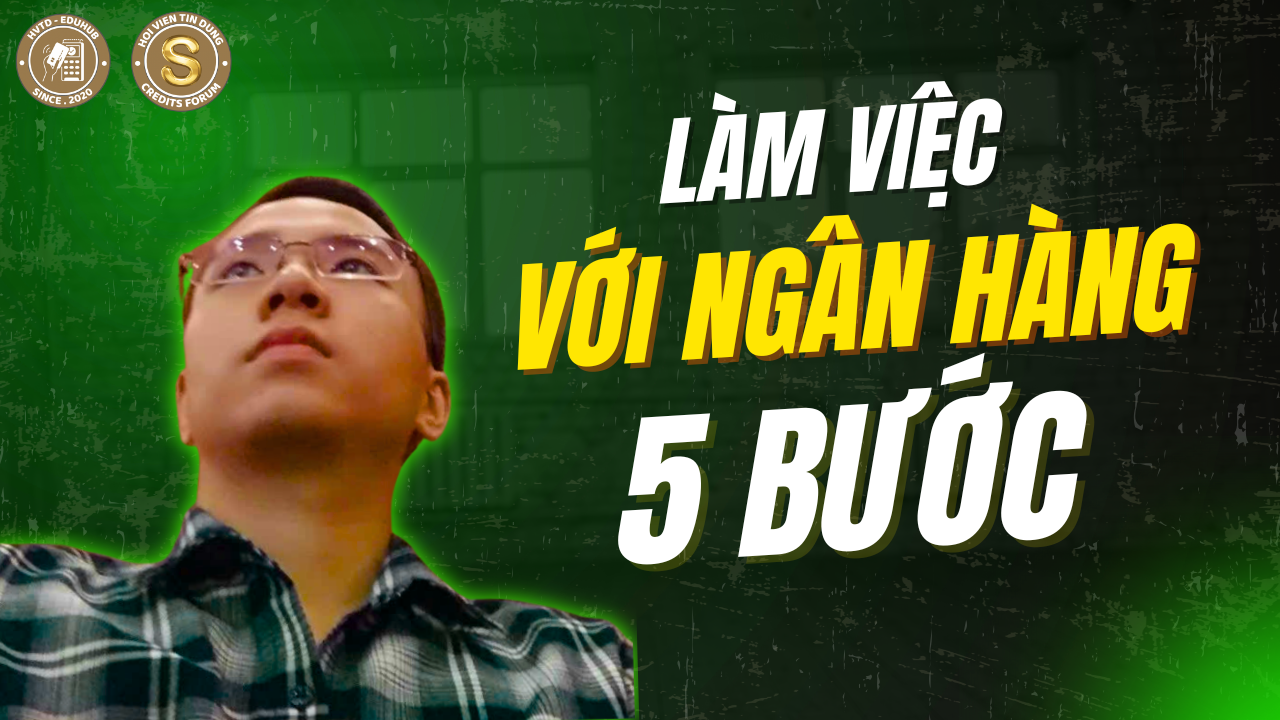 Quy Trình Làm Việc Với Bank