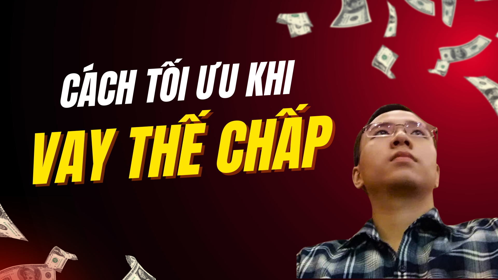 Quy Trình Vay Thế Chấp