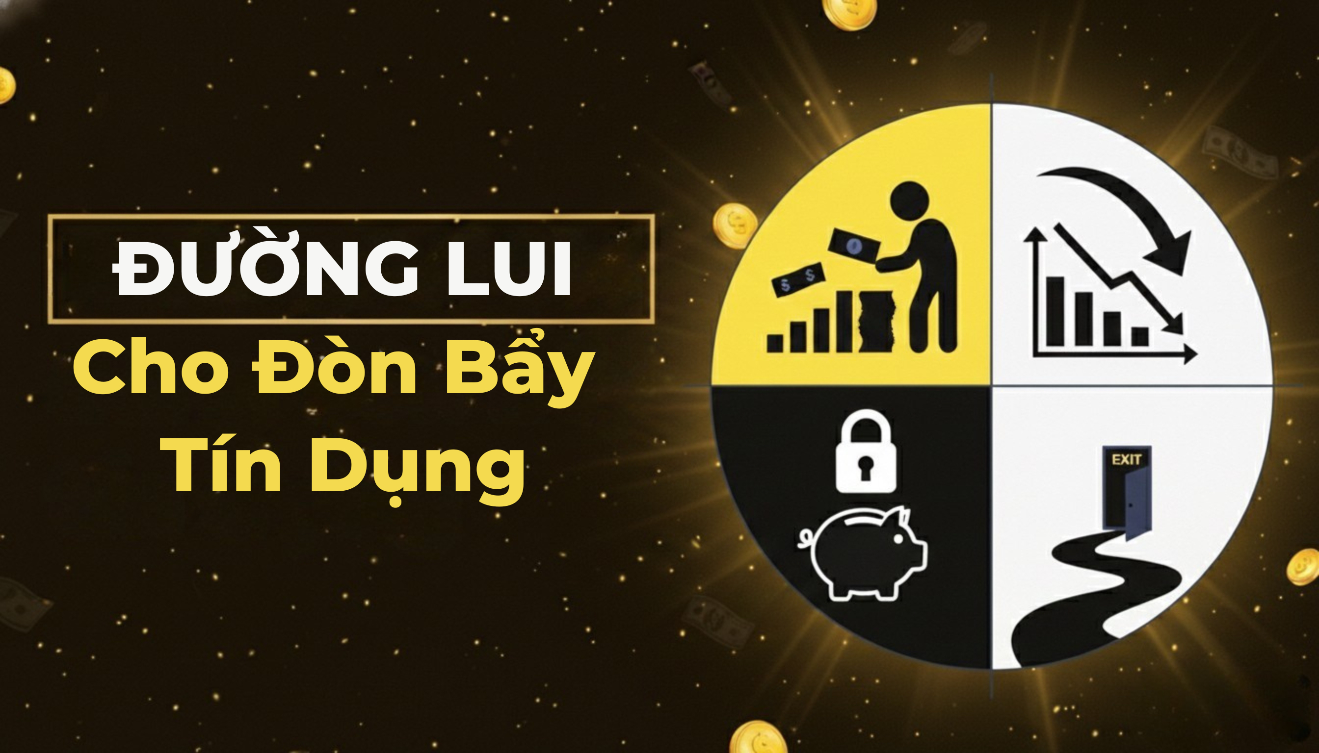 Đường Lui Khi Dùng Thẻ Tín Dụng